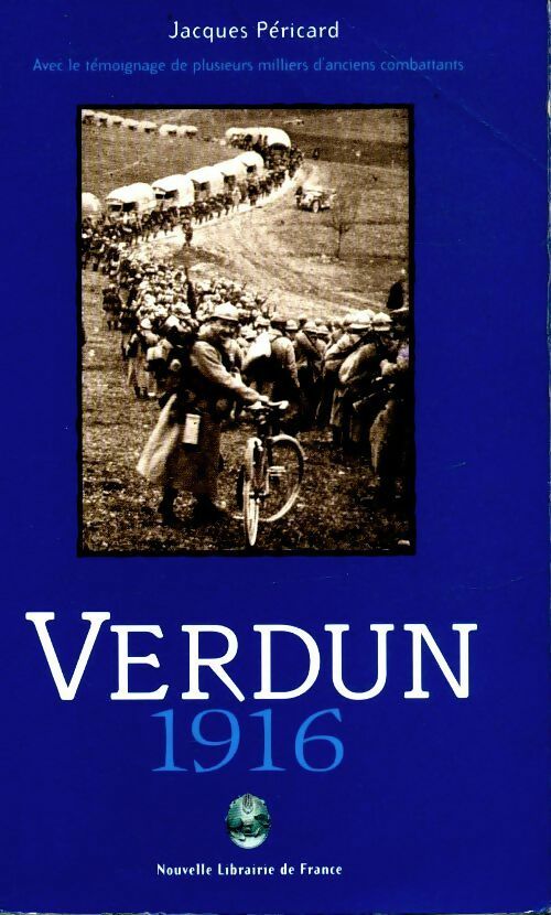 Livrenpoche : Verdun 1916 - Jacques Péricard - Livre