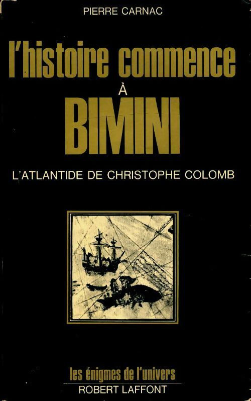 Livrenpoche : L'histoire commence à Bimini - Pierre Carnac - Livre