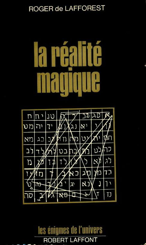 Livrenpoche : La réalité magique - Roger De Lafforest - Livre