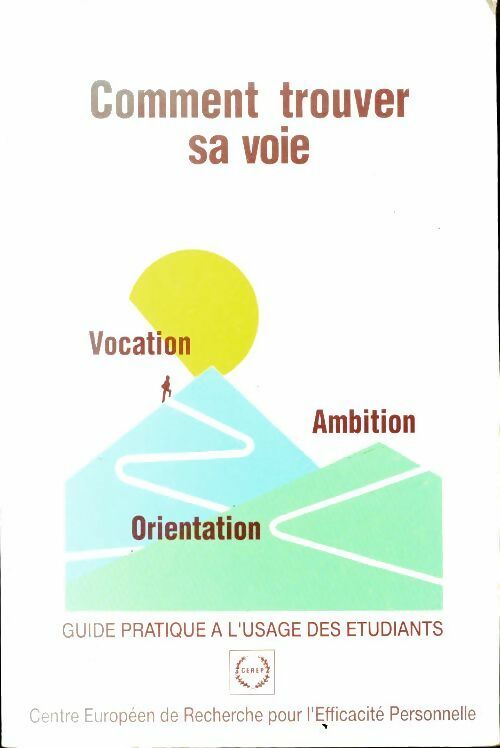 Livrenpoche : Comment trouver sa voie - Collectif - Livre