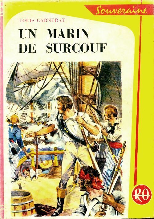 Livrenpoche : Un marin de Surcouf - Louis Garnenay - Livre