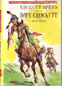 Livrenpoche : Un guet-apens pour Davy Crockett - Jean Muray - Livre