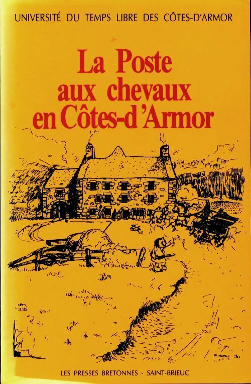 La poste aux chevaux en Côtes-d'Armor - Collectif -  Presses Bretonnes GF - Livre