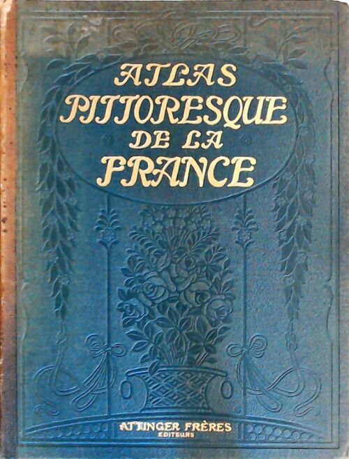 Livrenpoche : Atlas pittoresque de la France (3 vols.) - Onésime Reclus - Livre
