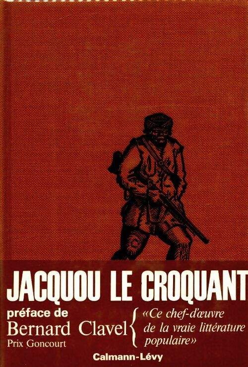 Jacquou le croquant - Eugène Le Roy -  Calmann-Lévy GF - Livre