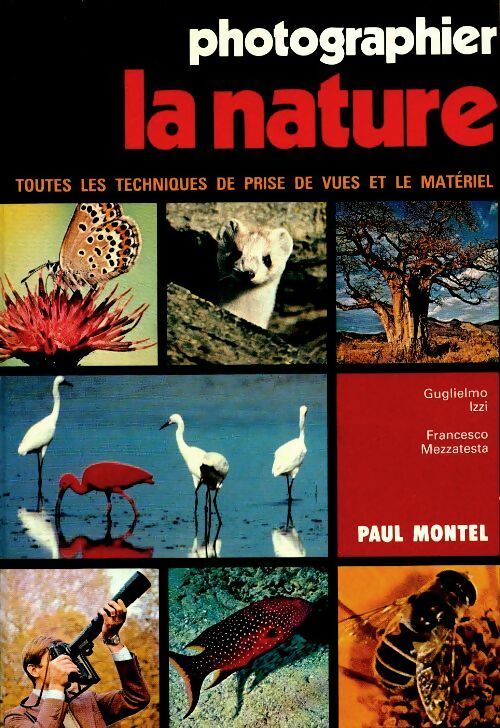Livrenpoche : Photographier la nature - Guglielmo Izzi - Livre