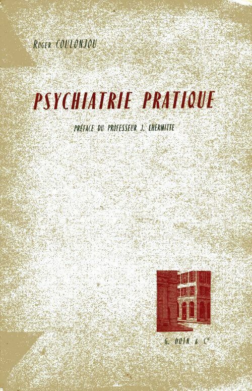 Livrenpoche : Psychiatrie pratique - Roger Coulonjou - Livre