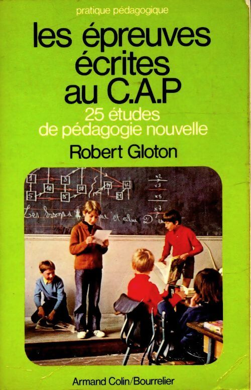 Livrenpoche : Les épreuves écrites au CAP - Robert Gloton - Livre