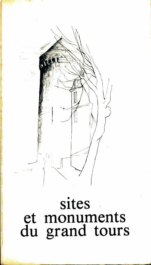 Livrenpoche : Sites et monuments du grand tours - Denis Jeanson - Livre