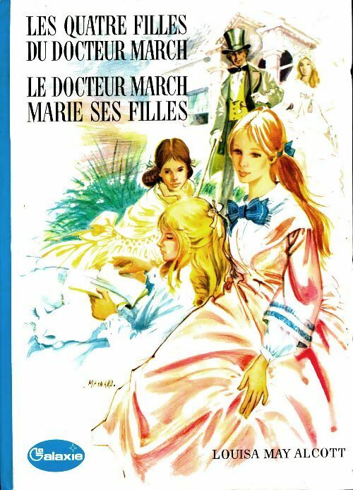 Livrenpoche : Les quatre filles du docteur March / Le docteur March marie ses filles - Louisa May Alcott - Livre