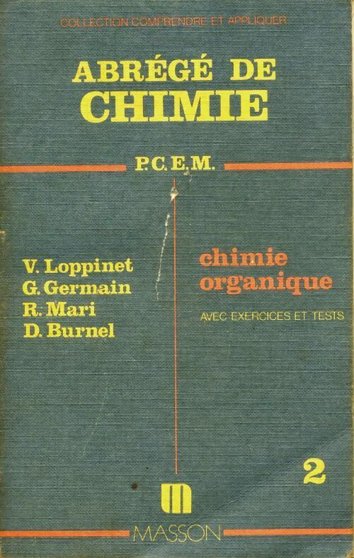 Livrenpoche : Abrégé de chimie Tome II : Chimie organique - G. Germain - Livre