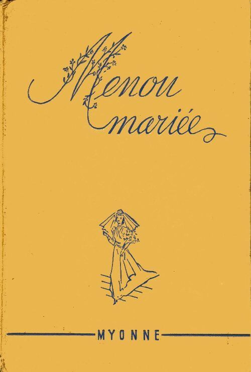 Livrenpoche : Menou mariée - Myonne - Livre