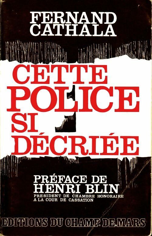 Livrenpoche : Cette police si décriée - Fernand Cathala - Livre