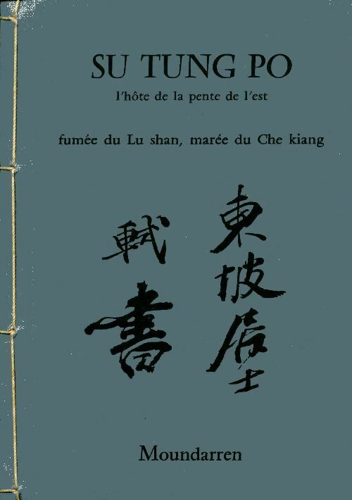 Livrenpoche : Su Tung Po l'hôte de la pente est - Su Tung Po - Livre