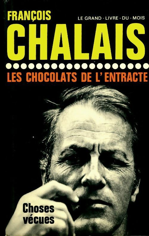 Livrenpoche : Les chocolats de l'entracte - François Chalais - Livre