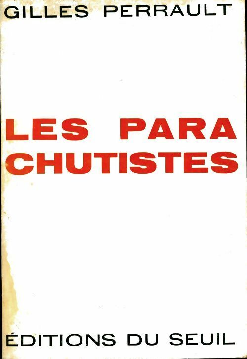 Livrenpoche : Les parachustistes - Gilles Perrault - Livre