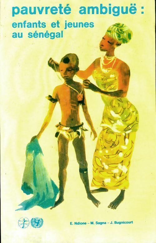 Livrenpoche : Pauvreté ambiguë : Enfants et jeunes au Sénégal - Collectif - Livre