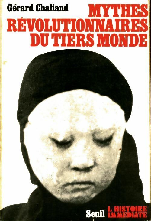 Livrenpoche : Mythes révolutionnaires du tiers monde - Gérard Chaliand - Livre