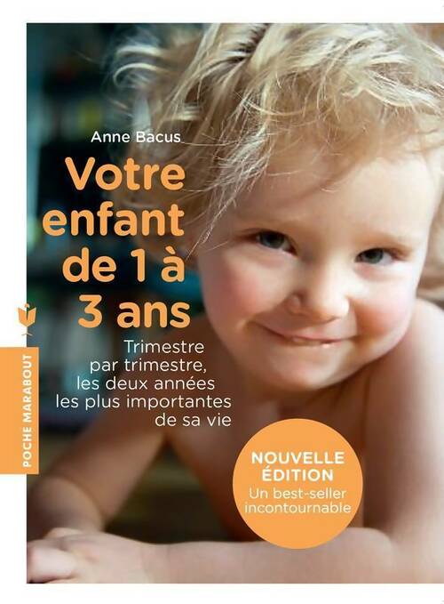 Livrenpoche : Votre enfant de 1 à 3 ans - Anne Bacus - Livre