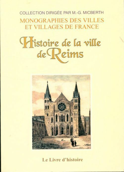 Livrenpoche : Histoire de la ville de Reims depuis sa fondation - Collectif - Livre