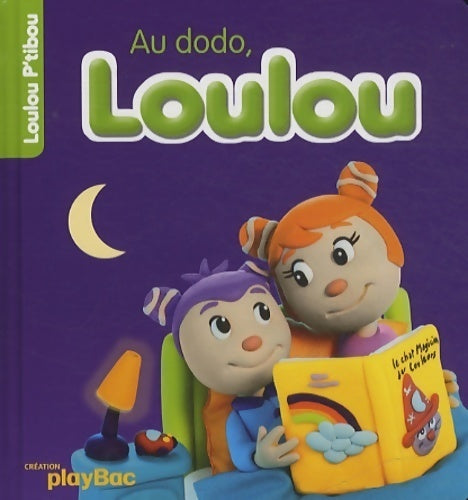 Livrenpoche : Au dodo, Loulou - Collectif - Livre