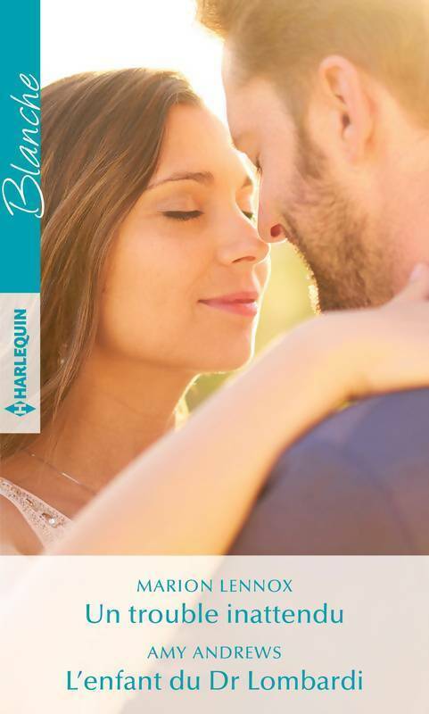 Livrenpoche : Un trouble inattendu / L'enfant du Dr Lombardi - Marion Lennox, Amy Andrews - Livre