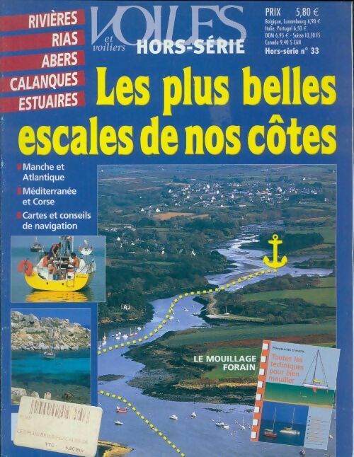 Livrenpoche : Voiles et voiliers hors-série n°33 : Les plus belles escales de nos côtes - Collectif - Livre