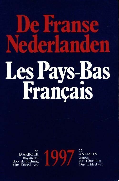 Livrenpoche : De Franse Nederlanden / Les Pays-Bas 1997 - Collectif - Livre