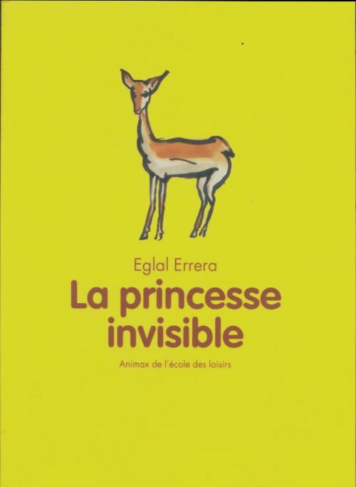 Livrenpoche : La princesse invisible - Eglal Errera - Livre