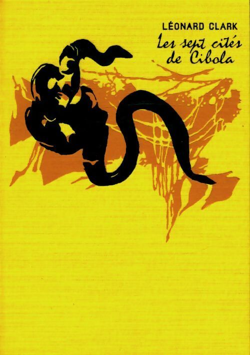 Livrenpoche : Les 7 cités de Cibola - Léonard Clark - Livre