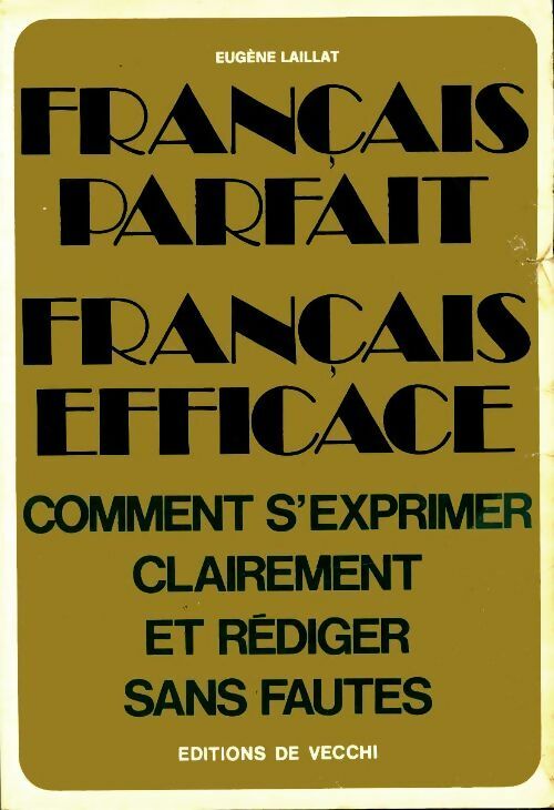 Livrenpoche : Français parfait, français efficace - Eugène Laillat - Livre