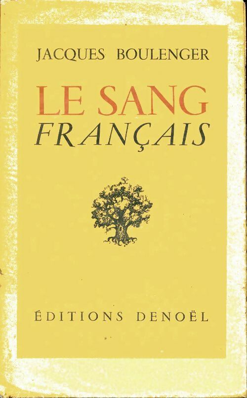 Livrenpoche : Le sang français - Jacques Boulenger - Livre
