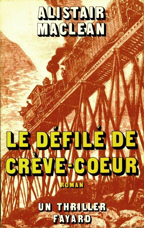 Livrenpoche : Le défilé de crève-coeur - Alistair MacLean - Livre