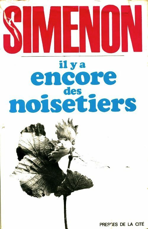 Livrenpoche : Il y a encore des noisetiers - Georges Simenon - Livre