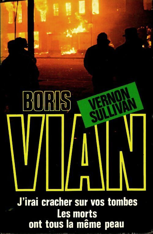 Livrenpoche : J'irai cracher sur vos tombes / Les morts ont tous la même peau - Boris Vian - Livre