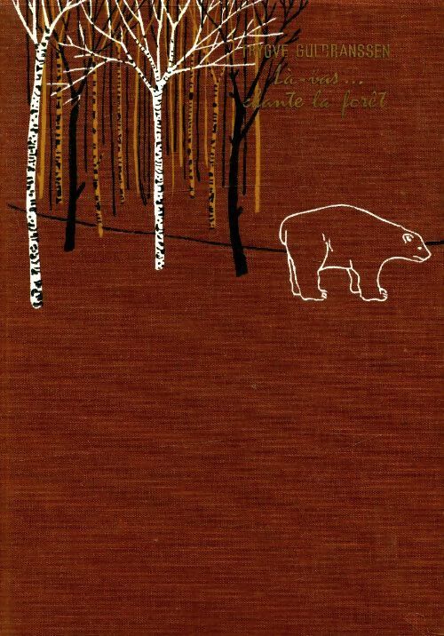 Livrenpoche : Là-bas... Chante la forêt - Trygve Gulbranssen - Livre