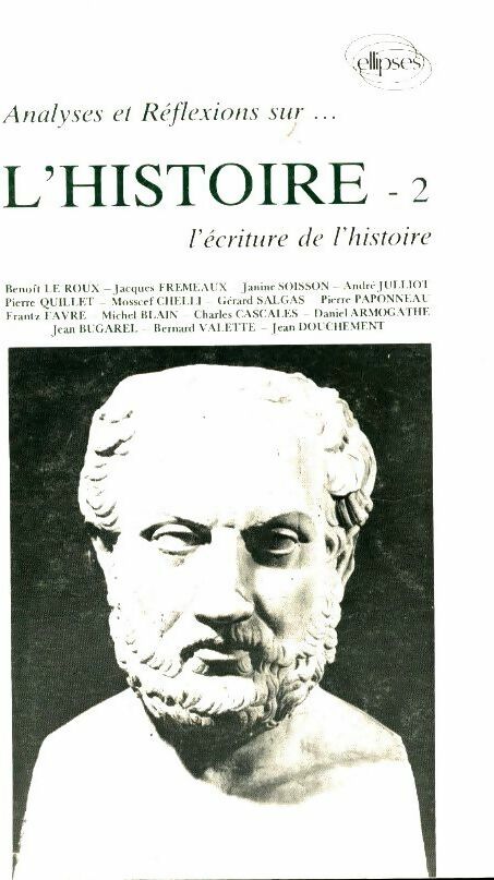Livrenpoche : Analyses et réflexions sur l'histoire Tome II : L'écriture de l'histoire - Collectif - Livre