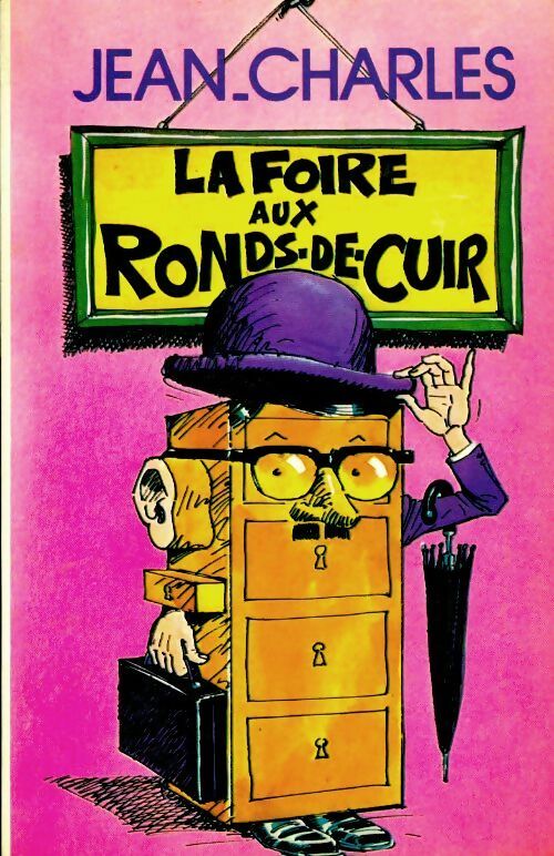Livrenpoche : La foire aux ronds-de-cuir - Jean-Charles - Livre