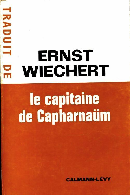 Livrenpoche : Le capitaine de Capharnaüm - Ernst Wiechert - Livre