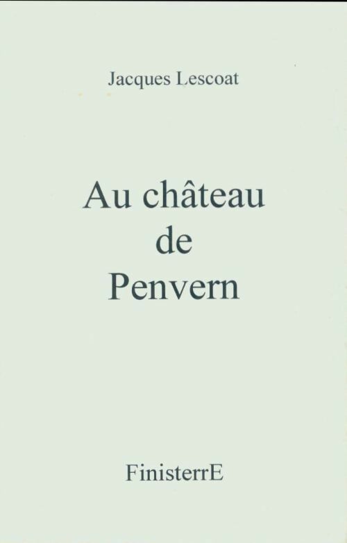 Livrenpoche : Au château de Penvern - Jacques Lescoat - Livre