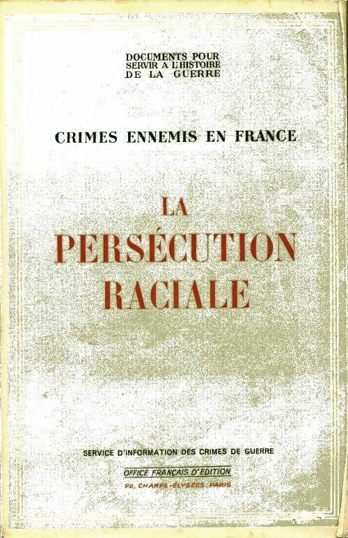 Livrenpoche : La persécution raciale - Collectif - Livre