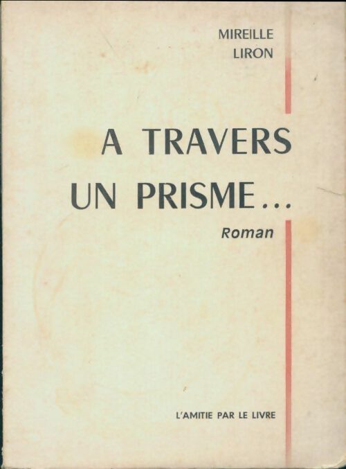 Livrenpoche : A travers un prisme - Mireille Liron - Livre