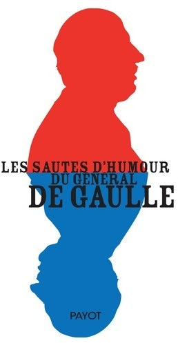 Livrenpoche : Les sautes d'humour du général de Gaulle - Général Charles De Gaulle - Livre