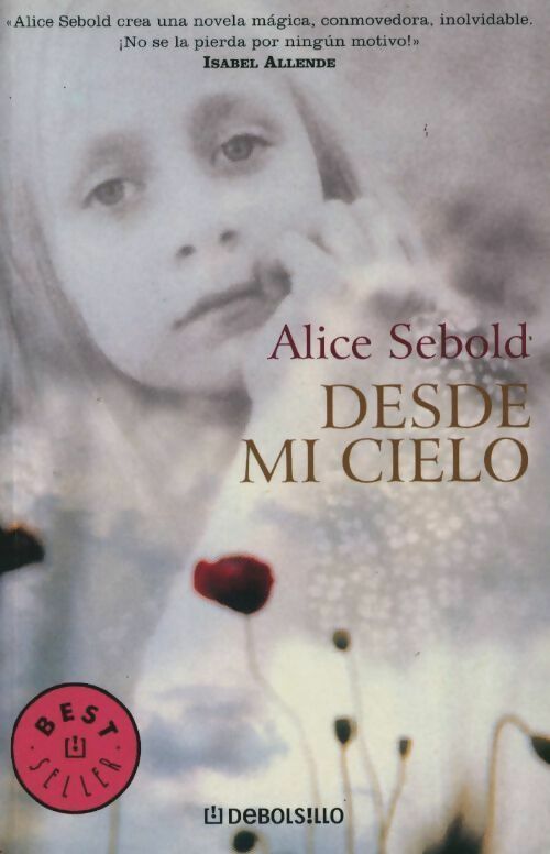 Livrenpoche : Desde mi cielo - Alice Sebold - Livre
