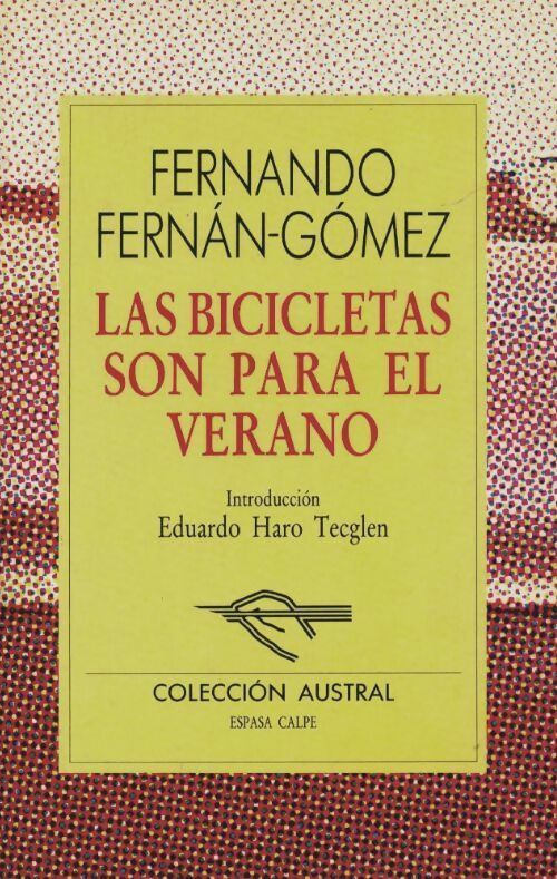 Livrenpoche : Las bicicletas son para el verano - Fernando Fernan-Gomez, Fernando Fernan - Livre