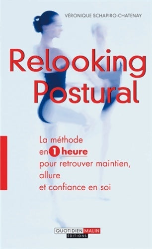 Livrenpoche : Relooking postural - Véronique Schapiro-Chatenay - Livre
