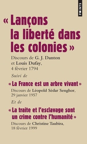 Livrenpoche : Lançons la liberté dans les colonies . Discours - Georges Jacques Danton - Livre