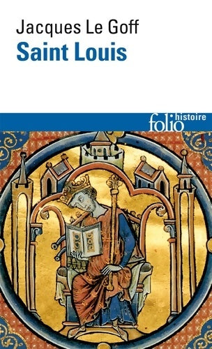 Livrenpoche : Saint Louis - Jacques Le Goff - Livre