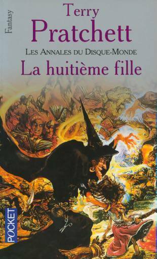 Livrenpoche : Les annales du Disque-Monde Tome III : La huitième fille - Terry Pratchett - Livre