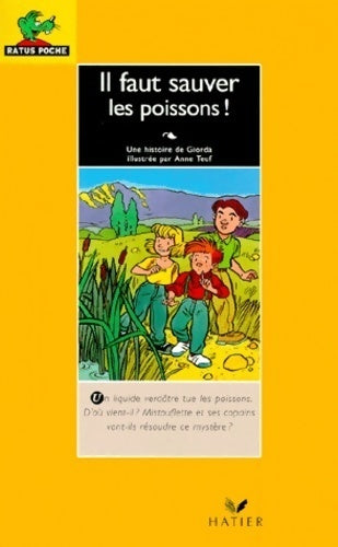 Il faut sauver les poissons ! - Giorda -  Ratus Poche, Série Jaune (6-7 ans) - Livre